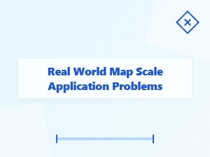 Solving Real-World Problems Using Map Scales