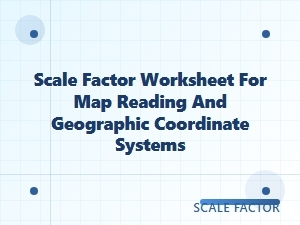 Understanding Scale Factors for Map Reading and Coordinate Systems